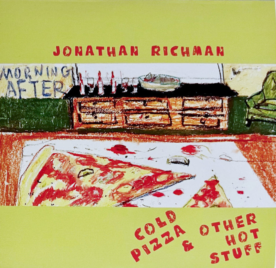 Jonathan Richman - Cold Pizza & Other Hot Stuff CD