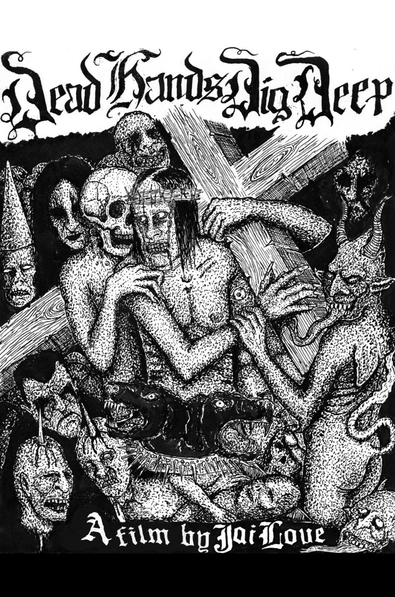 Dead Hands Dig Deep DVD