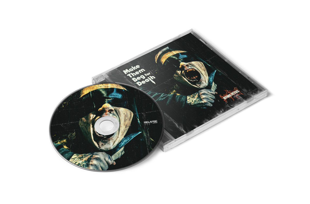 Dying Fetus - Make Them Beg For Death CD