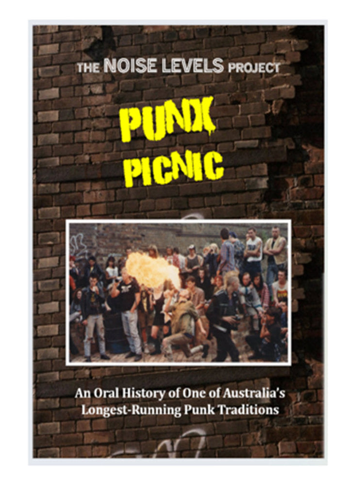 Luke Bartolo - Punx Picnic: An Oral History Book