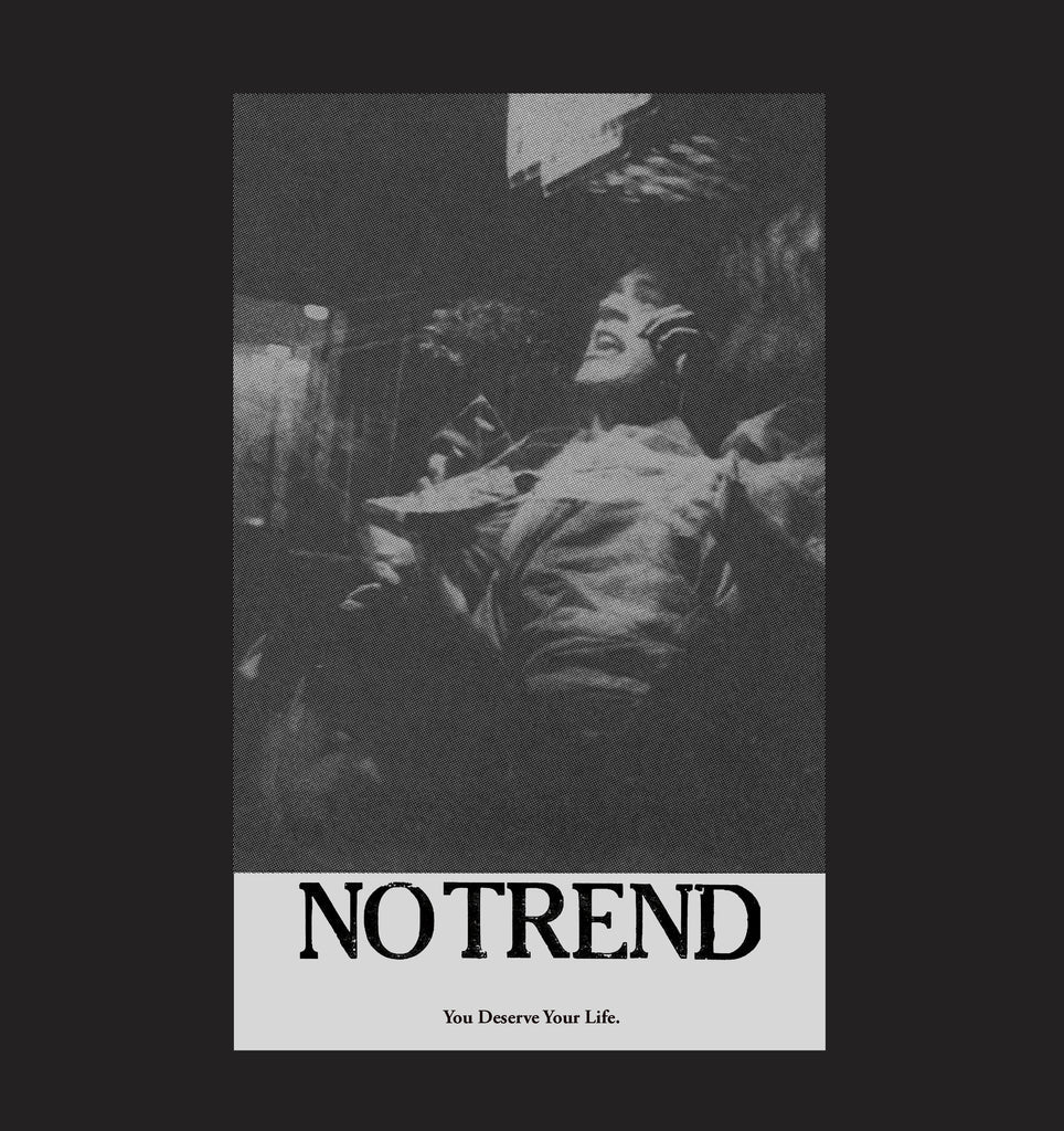 No Trend - You Deserve Your Life LP