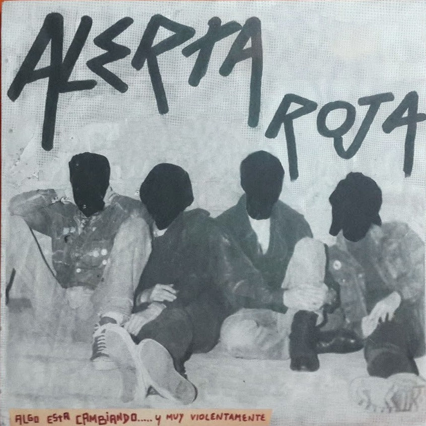 Alerta Roja - Algo Está Cambiando... y Muy Violentamente LP