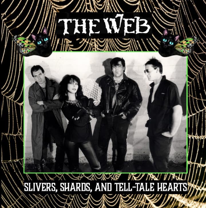 The Web - Slivers, Shards, And Tell-Tale Hearts LP