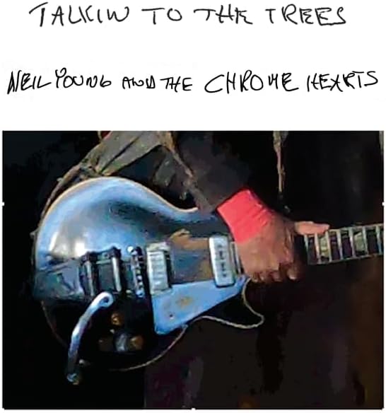 Neil Young & The Chrome Hearts - Talkin To The Trees CD