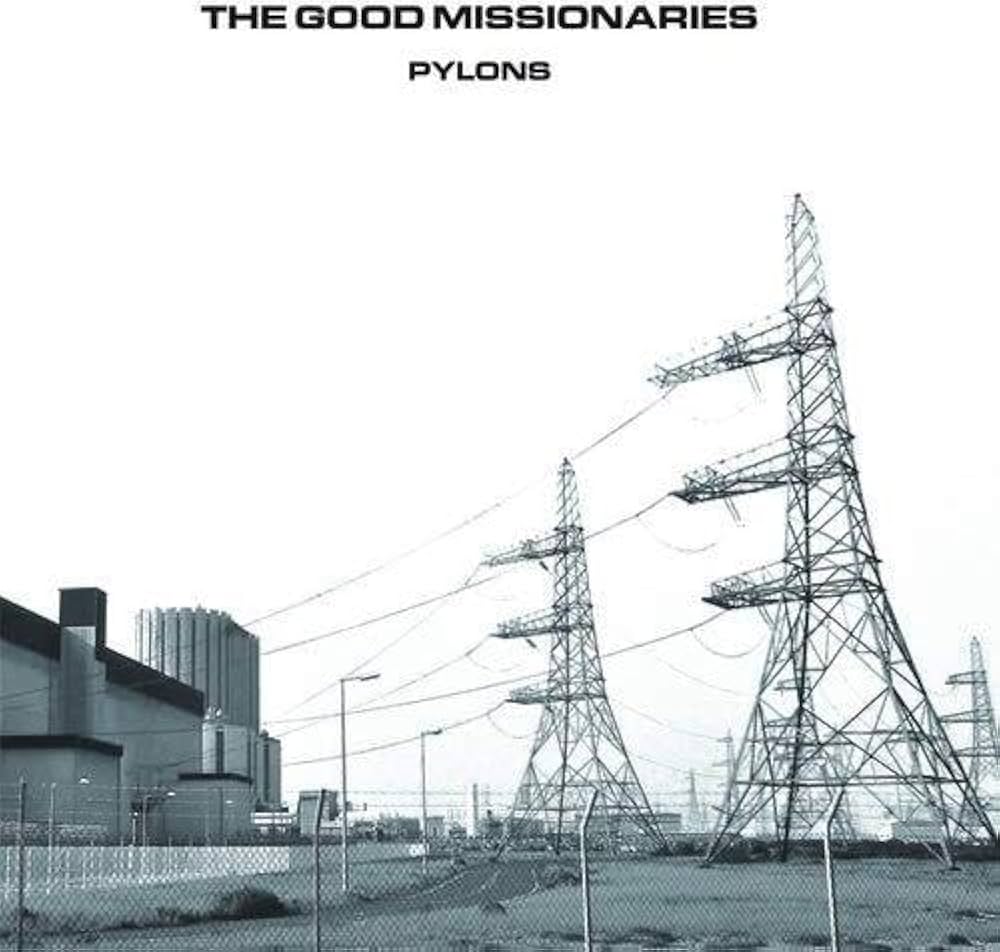 The Good Missionaries - Pylons LP