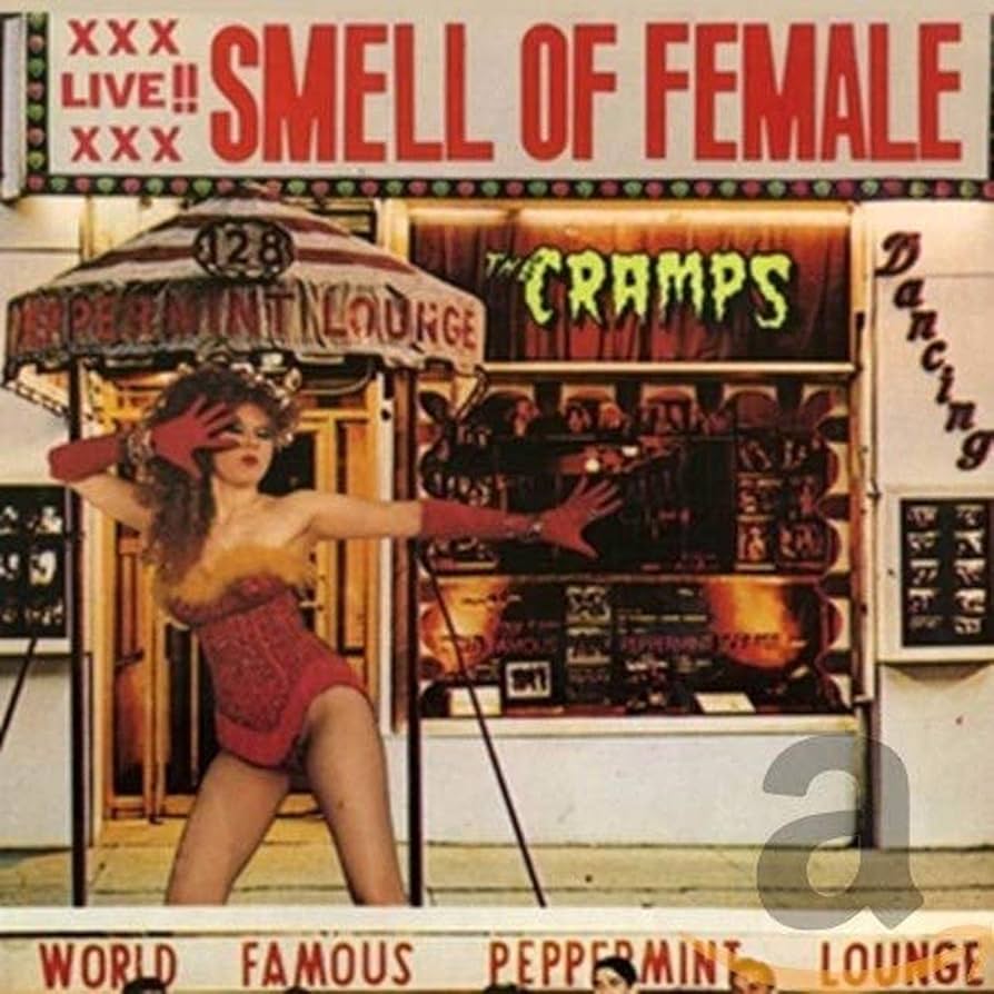 The Cramps - Smell Of Female LP
