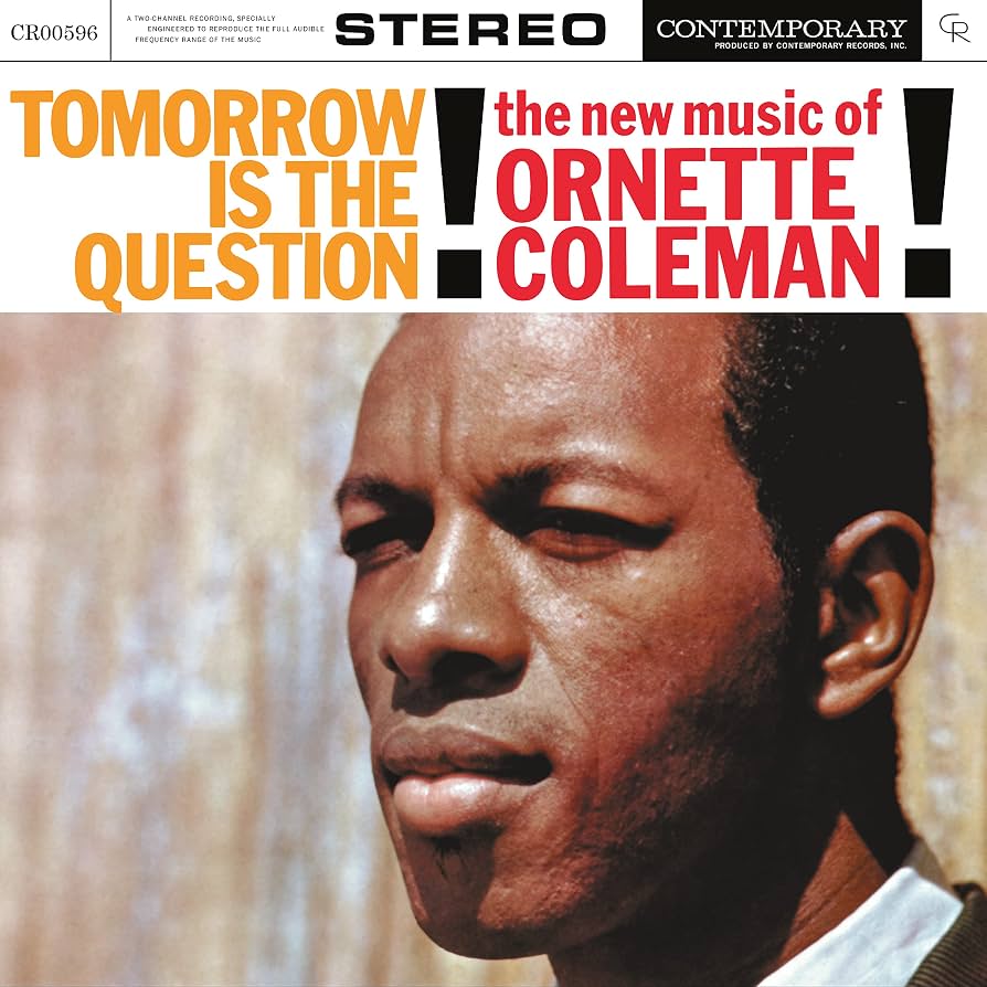 Ornette Coleman - Tomorrow Is The Question! LP