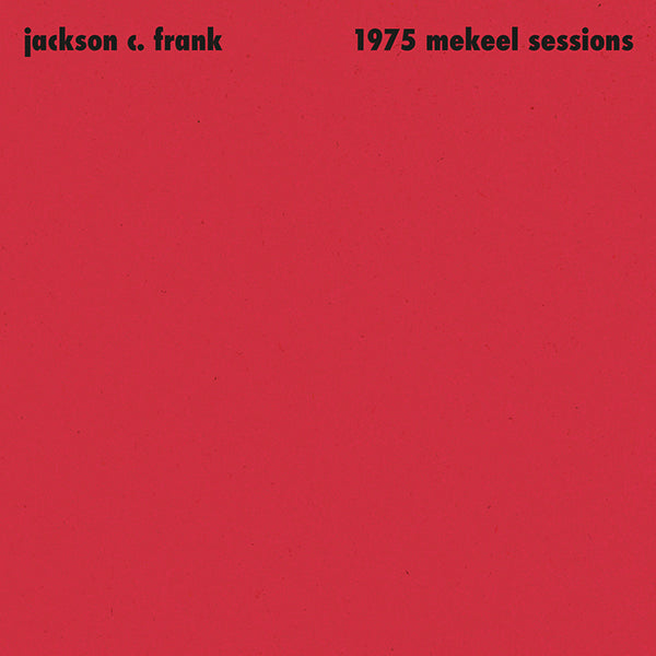 Jackson C. Frank - 1975 Mekeel Sessions 12"