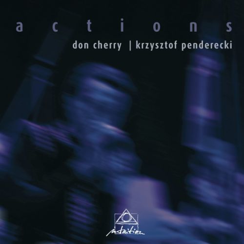 Don Cherry, Krzysztof Penderecki – Actions CD
