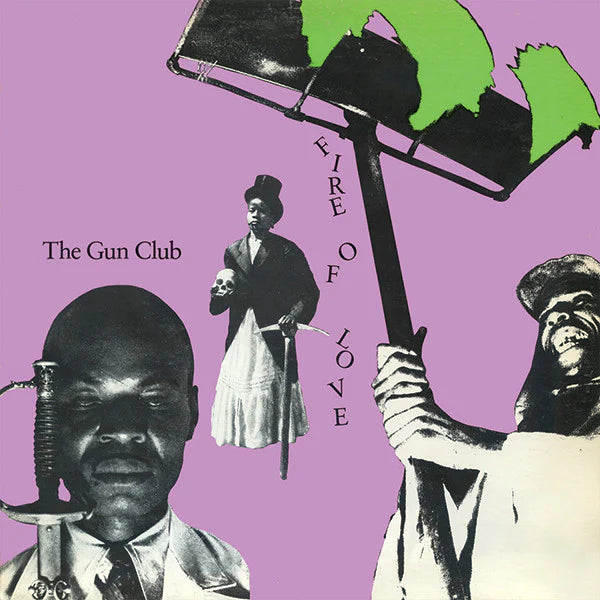 The Gun Club - Fire Of Love LP