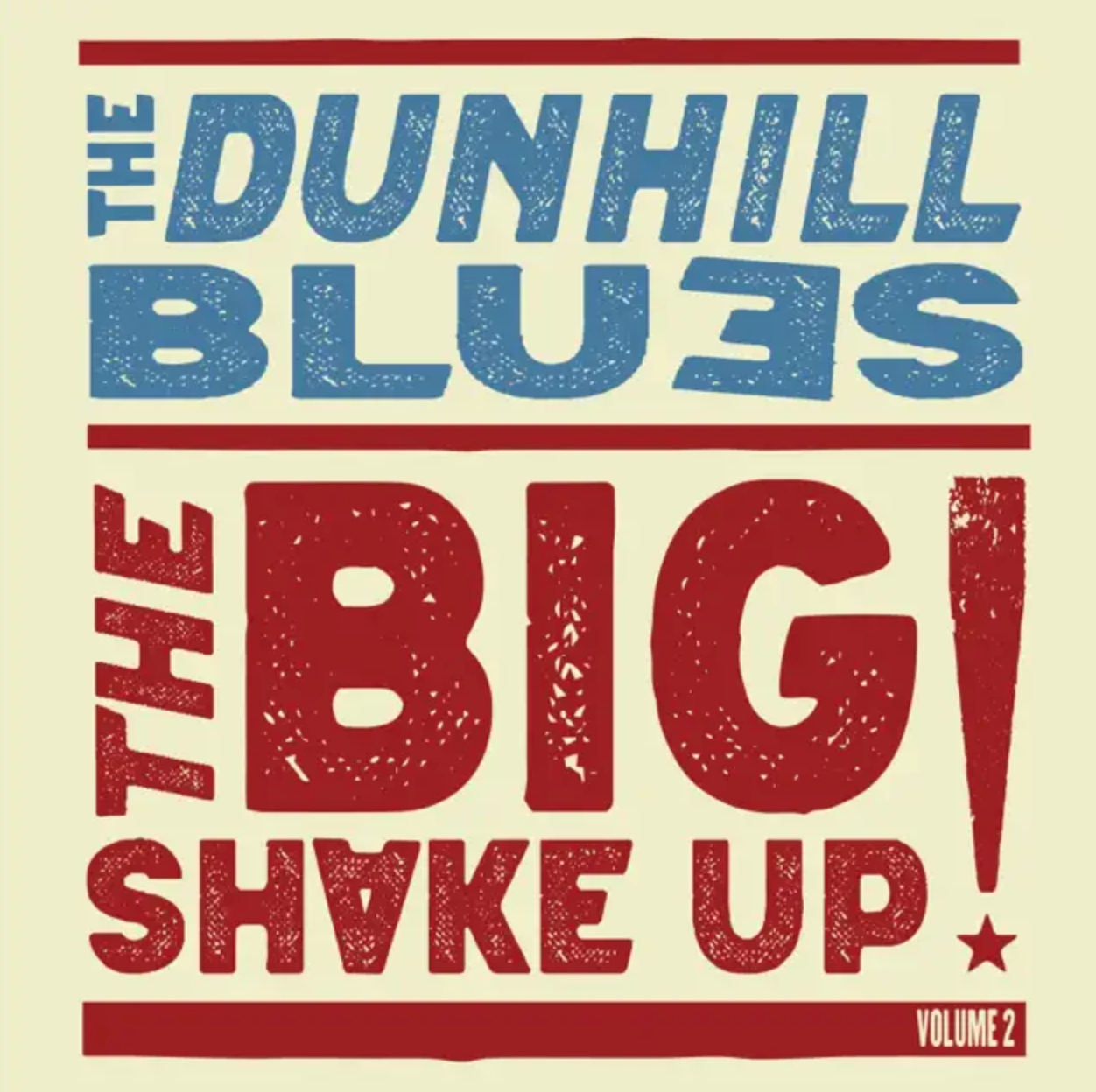 The Dunhill Blues - The Big Shake Up! LP