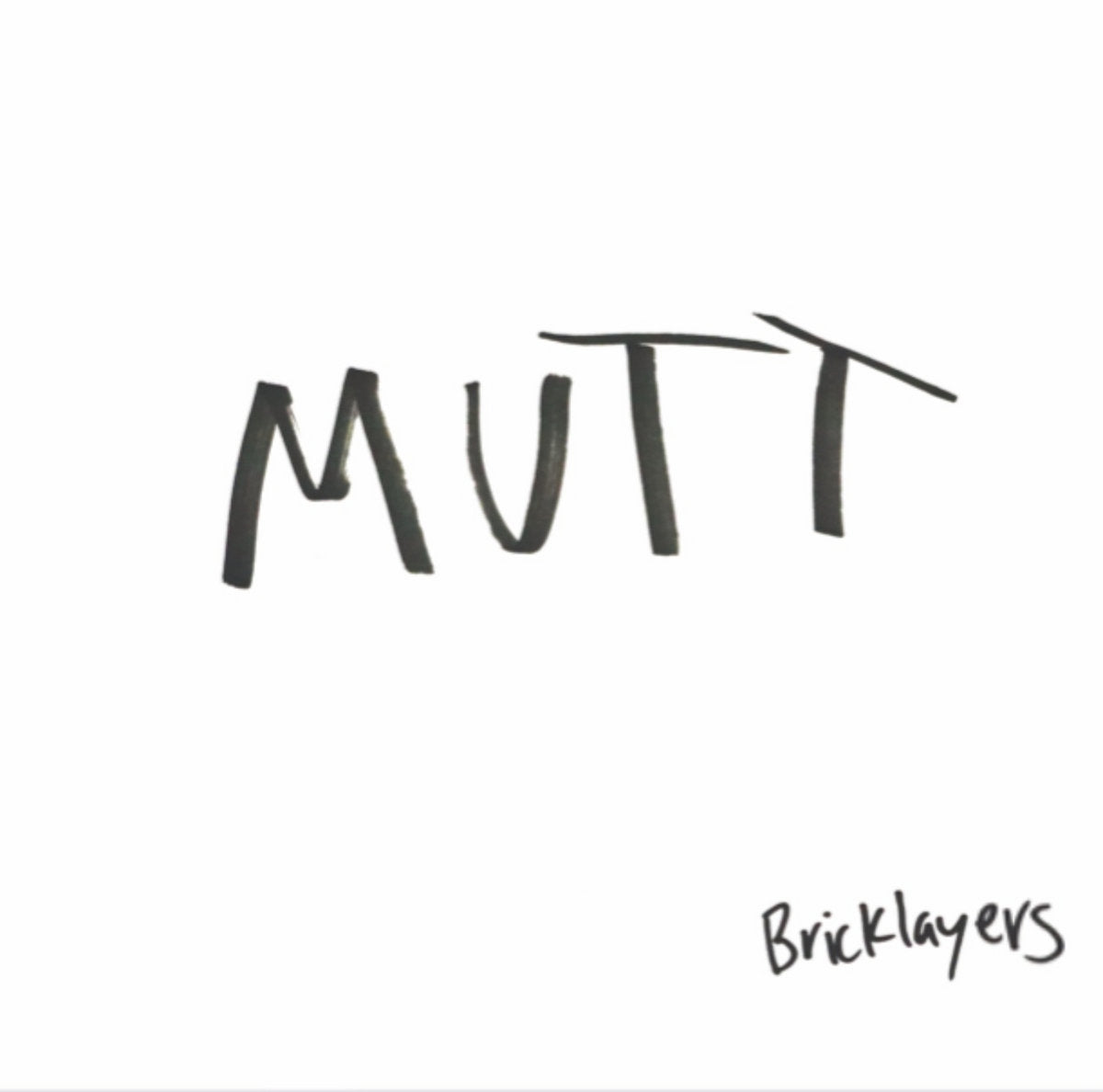 Bricklayers - Mutt LP