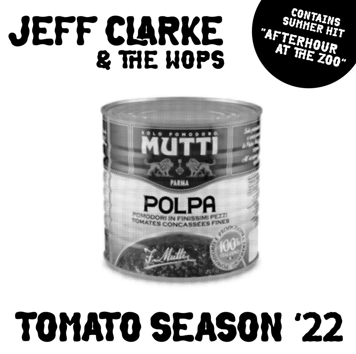 Jeff Clarke & The Hops - Tomato Season '22 7"