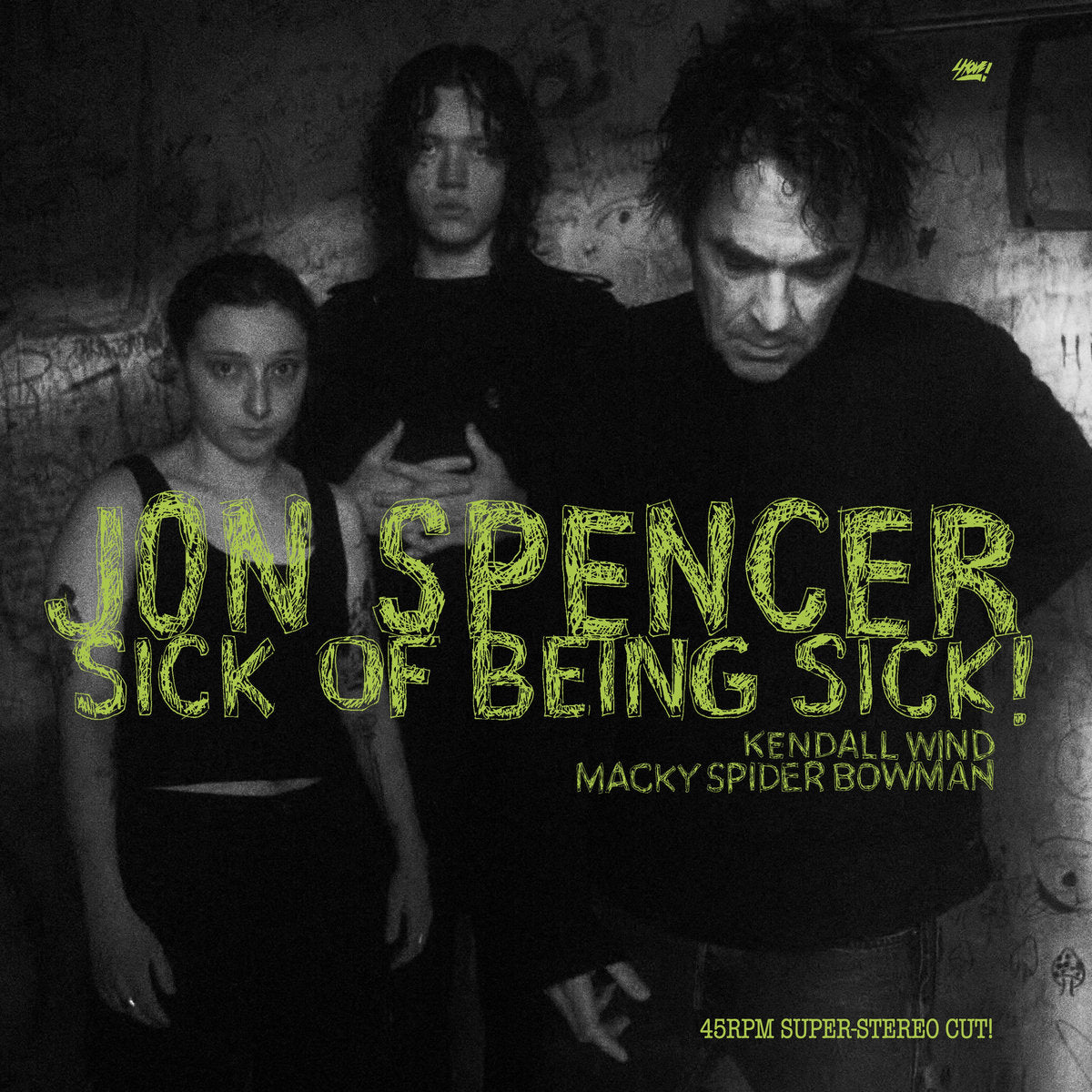 Jon Spencer - Sick of Being Sick! 12"