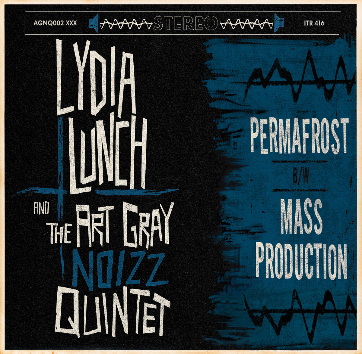 Lunch, Lydia And The Art Gray Noizz Quintet - Permafrost b/w Mass Production 10"