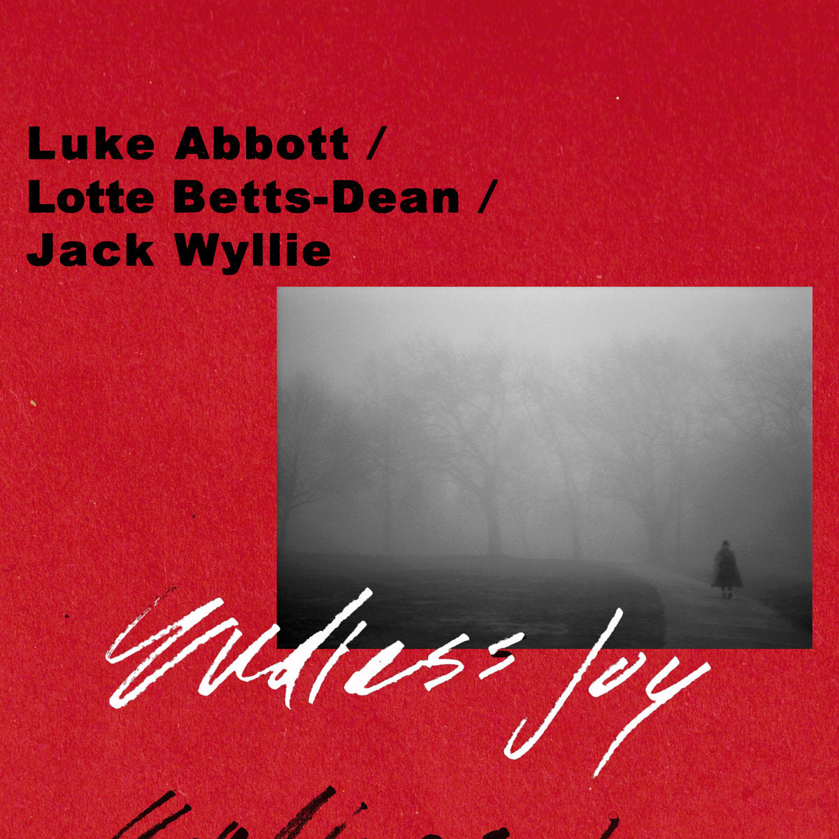 Luke Abbott / Lotte Betts-Dean / Jack Wyllie - Endless Joy CD