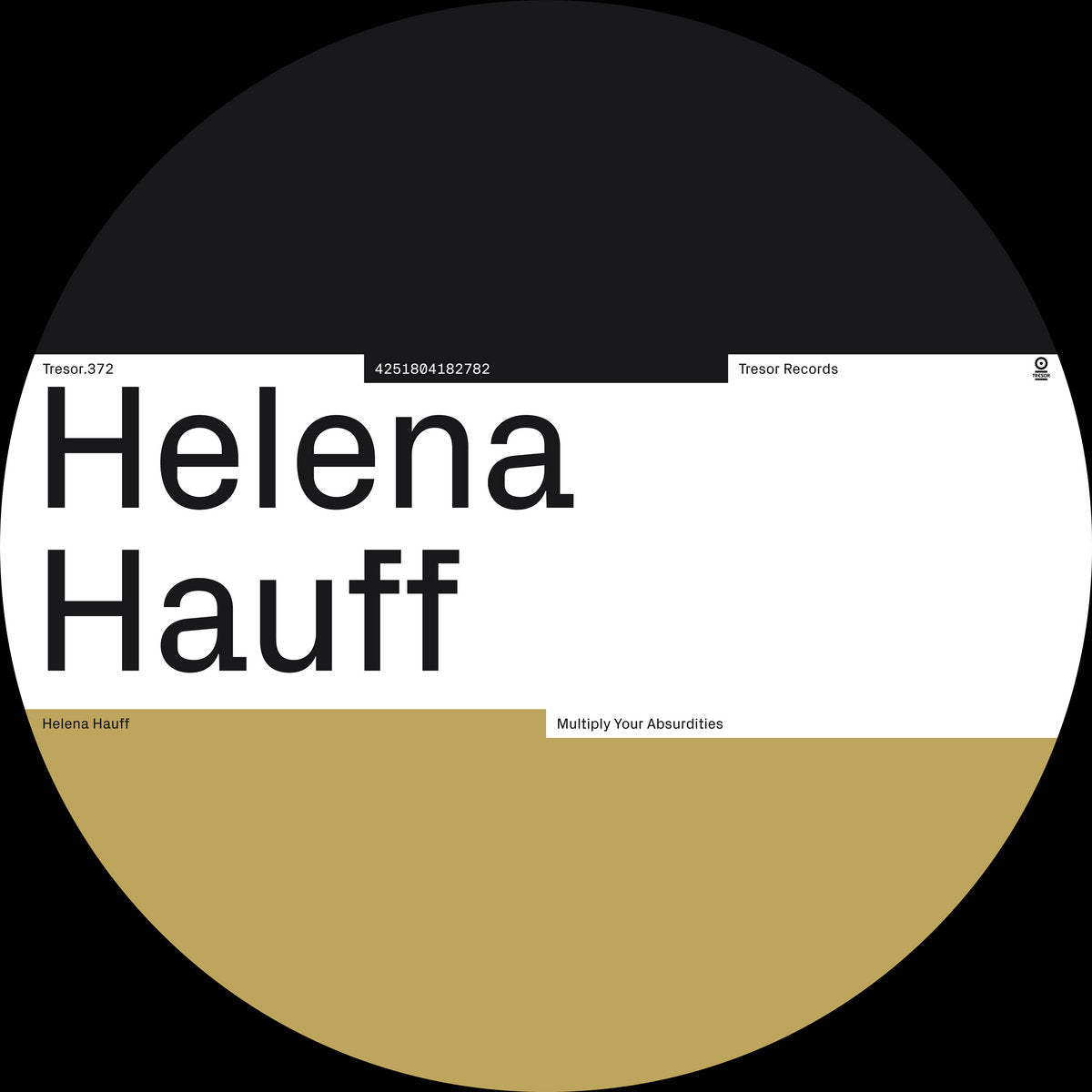 Helena Hauff - Multiply Your Absurdities 12" EP