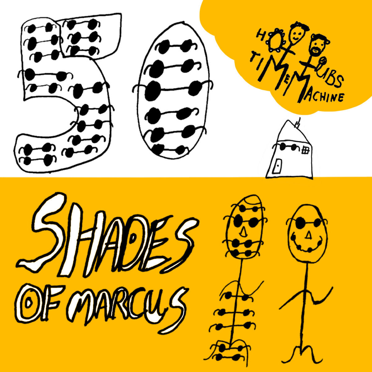 Hot Tubs Time Machine - Fifty Shades Of Marcus / No Thanks, Google Maps 7"