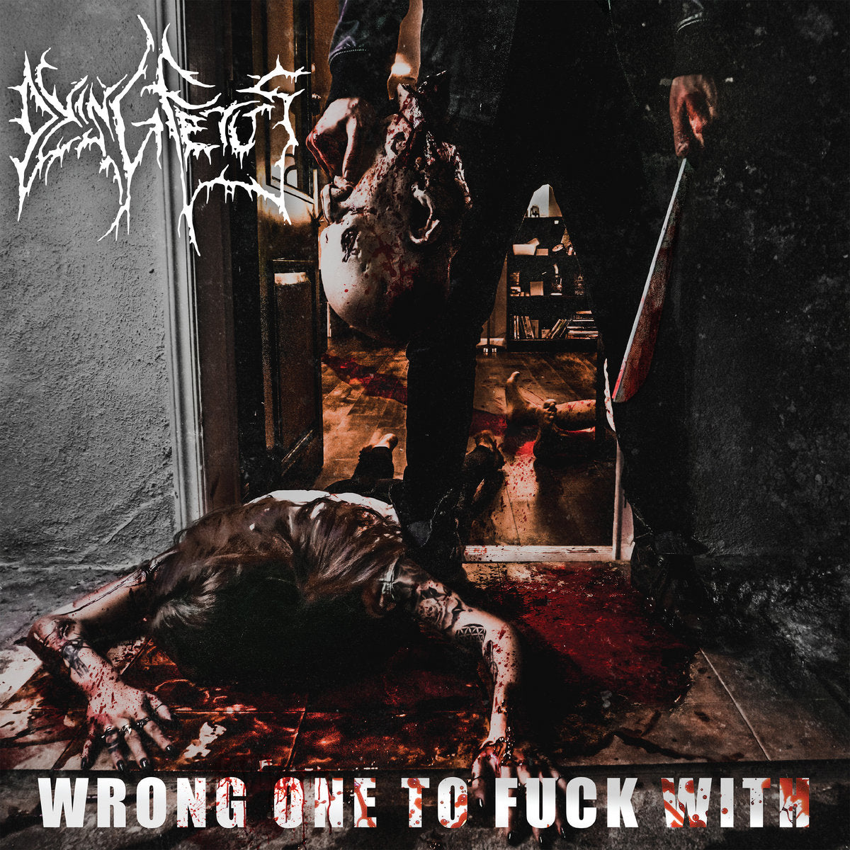 Dying Fetus - Wrong One To Fuck With 2LP