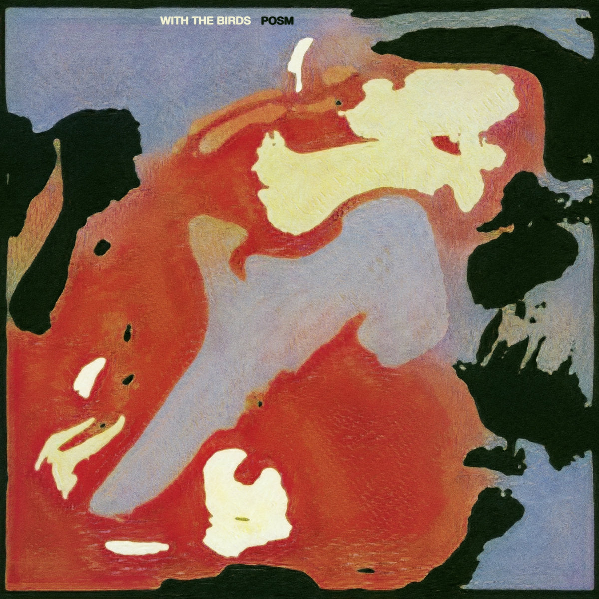 Posm - With The Birds LP