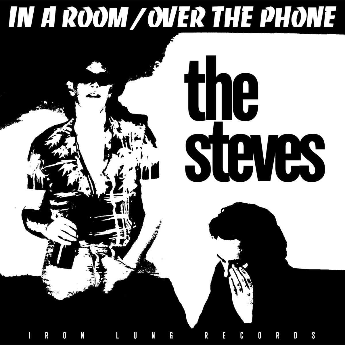 The Steves - In A Room / Over The Phone 7"