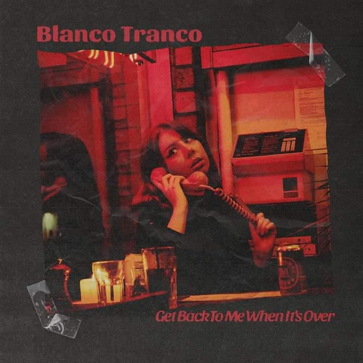Blanco Tranco - Get Back To Me When It's Over LP