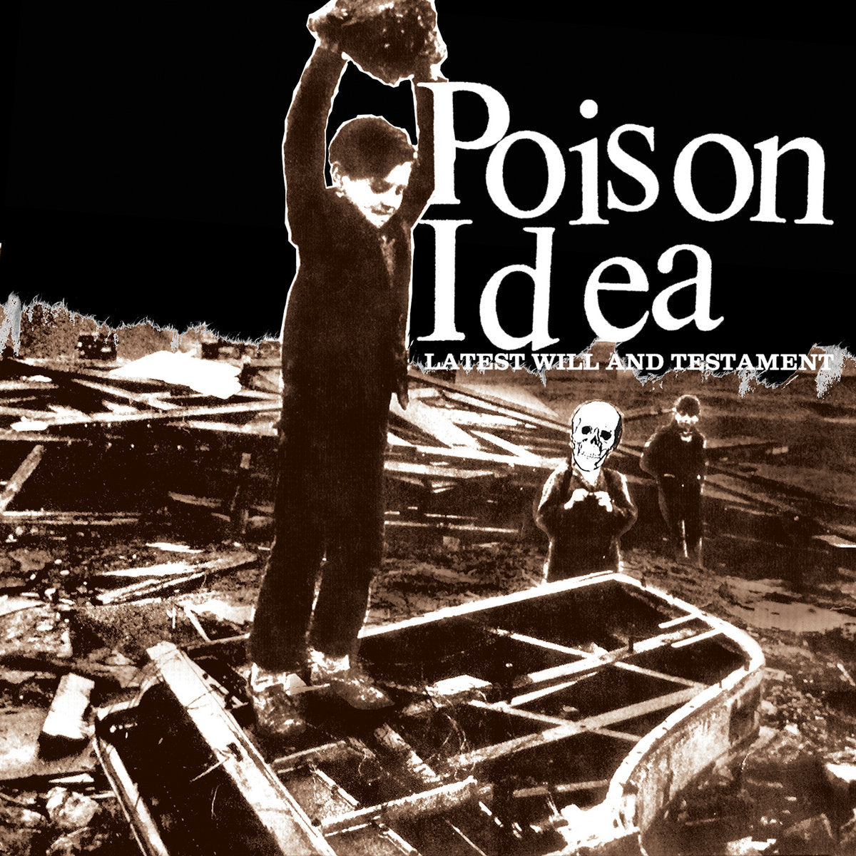 Poison Idea - Last Will and Testament LP
