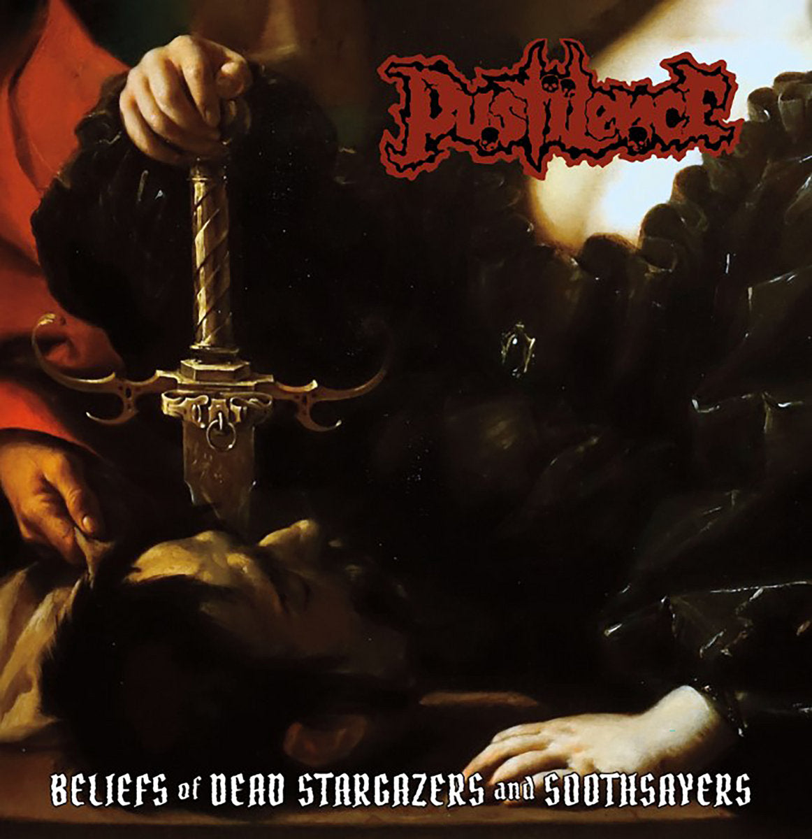 Pustilence - Beliefs of Dead Stargazers and Soothsayers LP