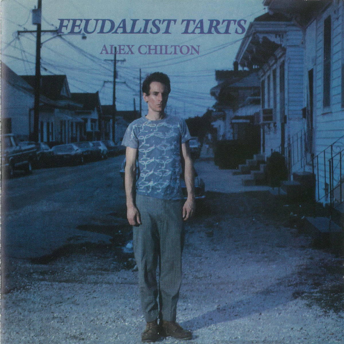 Alex Chilton - Feudalist Tarts LP