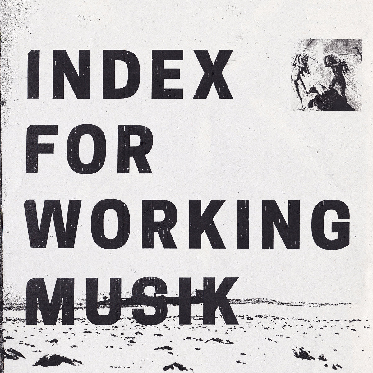 Index For Working Music - Dragging the Needlework for The Kids at Uphole LP