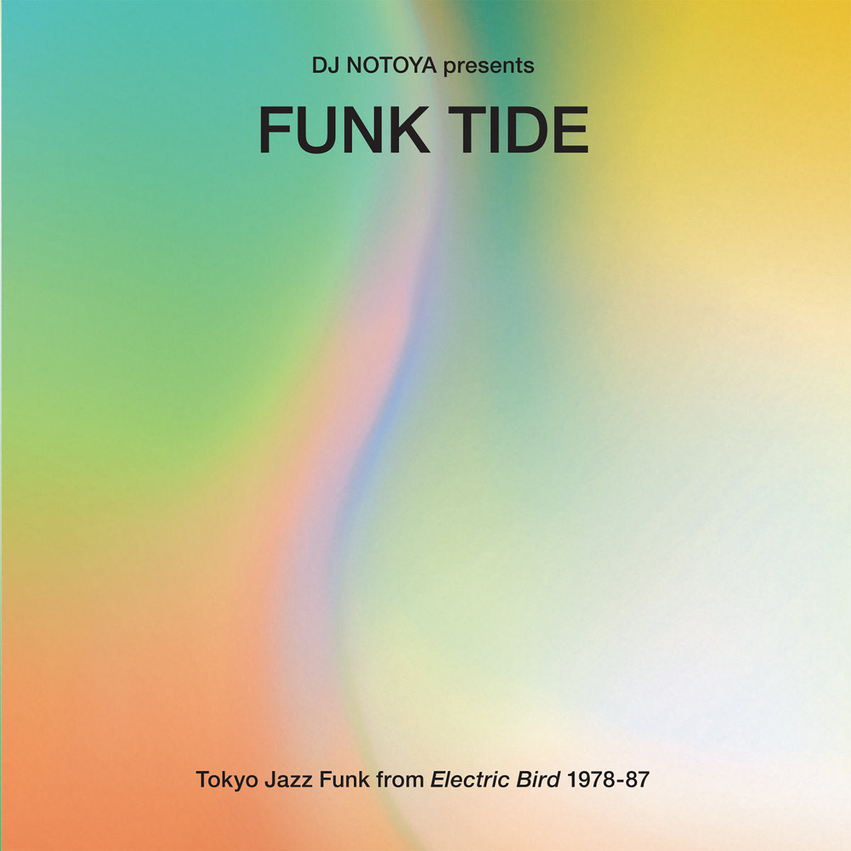 Various - Funk Tide: Tokyo Jazz-Funk From Electric Bird 1978-87