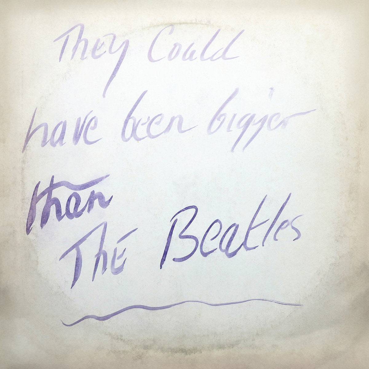 Television Personalities - They Could Have Been Bigger Than The Beatles LP