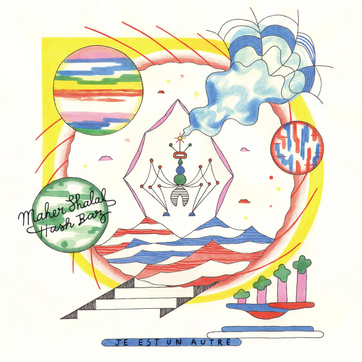 Maher Shalal Hash Baz - Je est un autre 2x10"