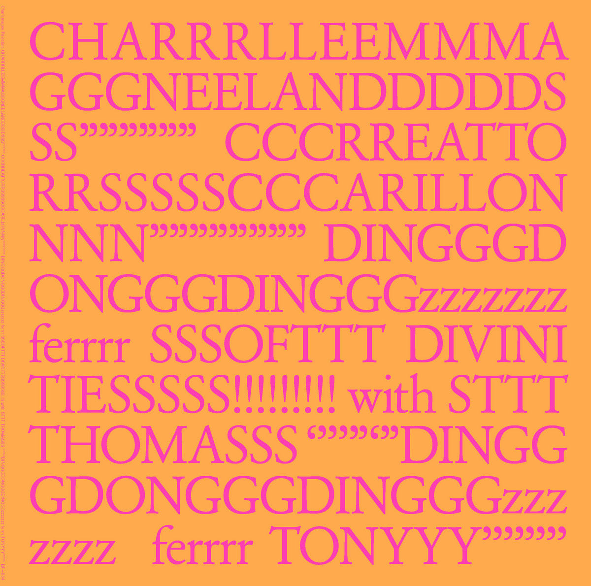 Charlemagne Palestine - DINGGGDONGGGDINGGGzzzzzzz ferrrr SSSOFTTT DIVINI TIESSSSS!!!!!!!!! LP