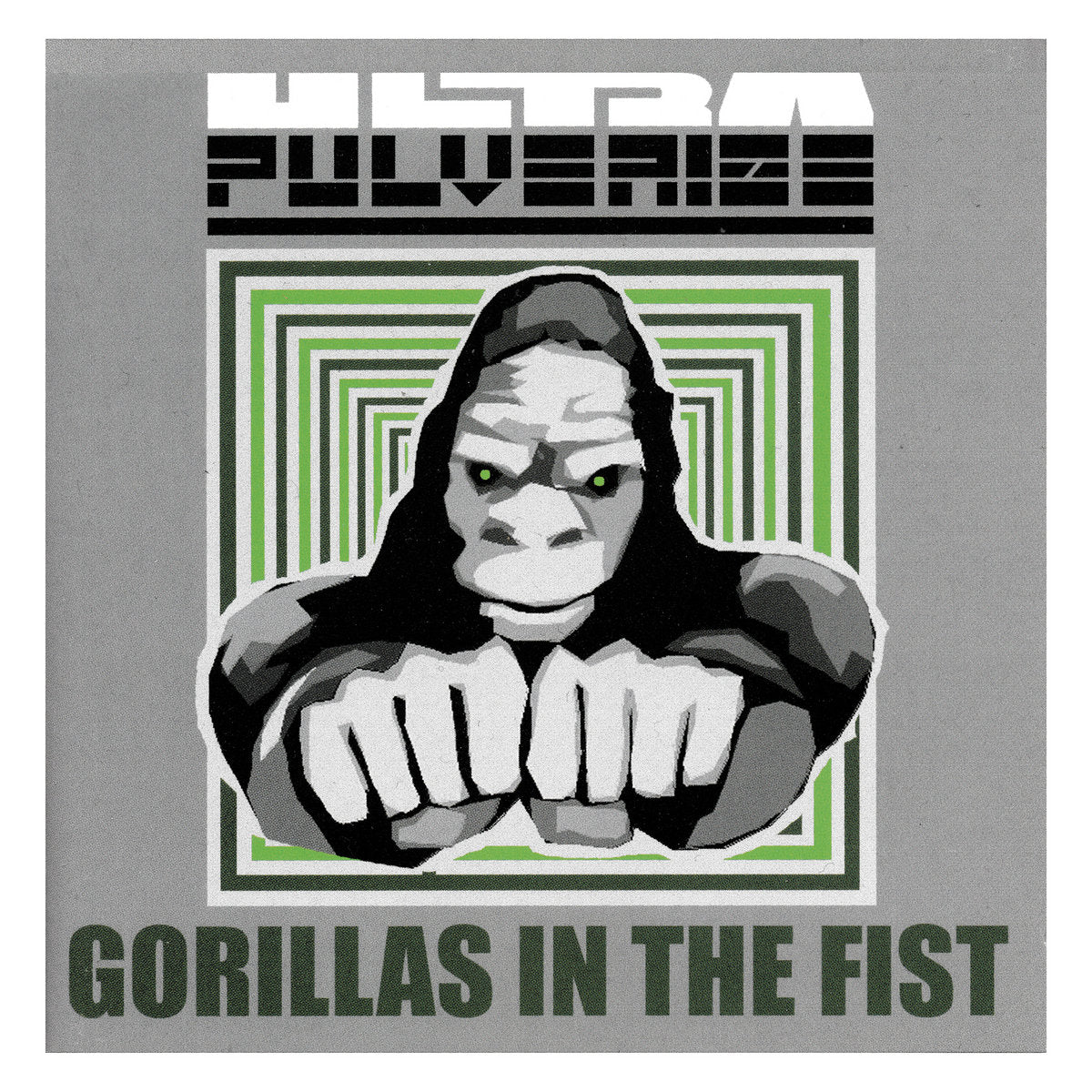 Ultra Pulverize - Gorillas In The Fist LP