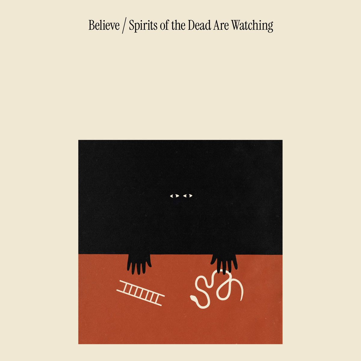 Believe - Spirits of the Dead Are Watching CD