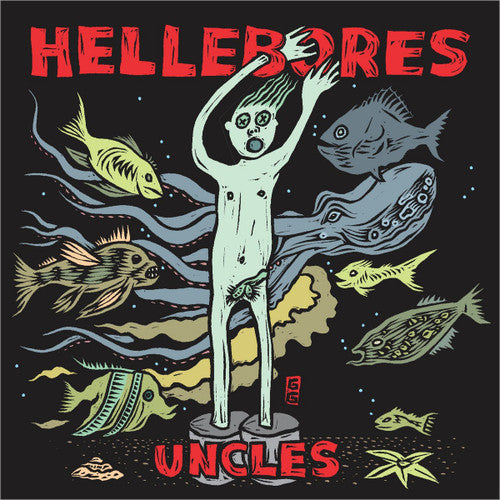 Hellebores - Uncle LP