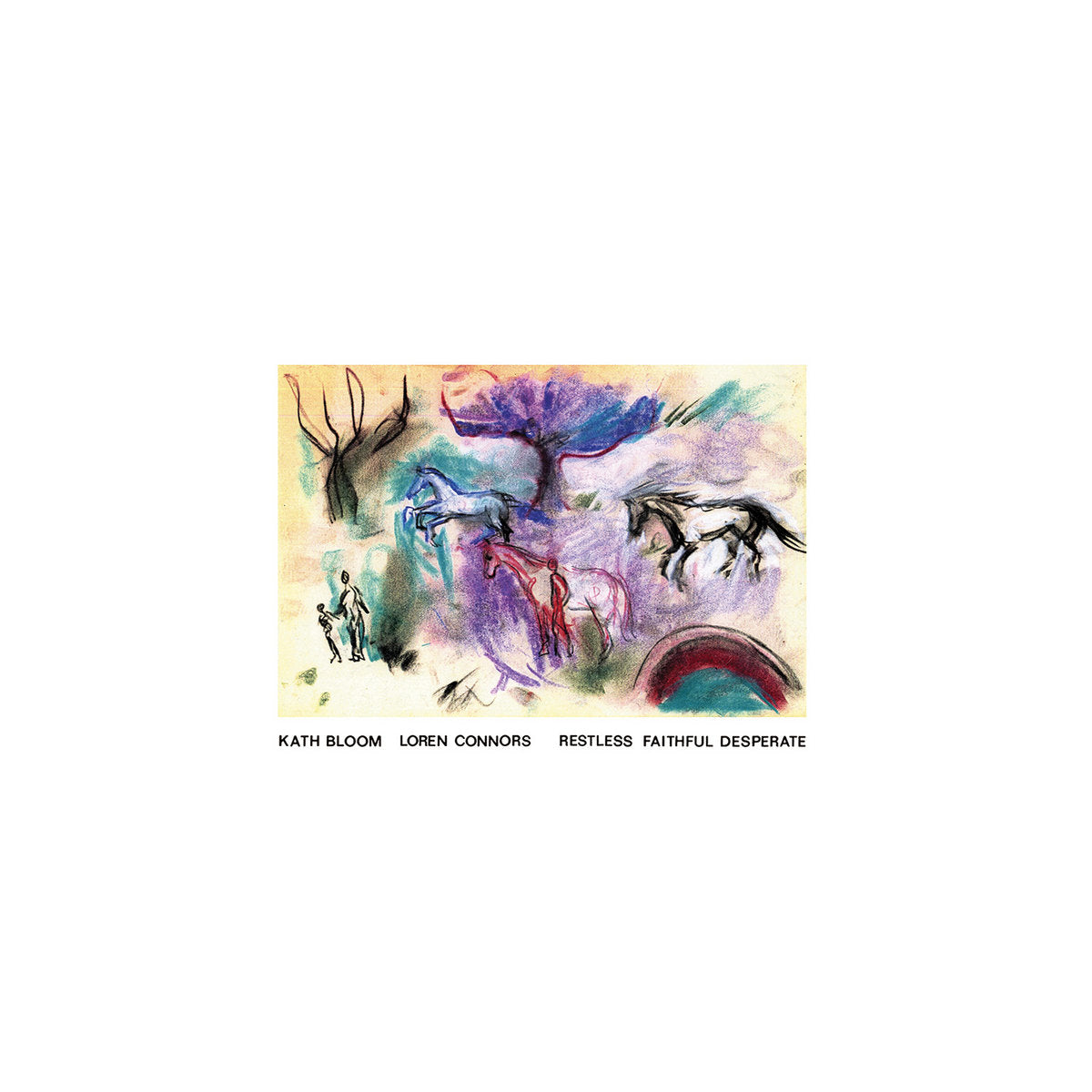 Kath Bloom, Loren Connors 再発LP アシッドフォーク Kath Bloom & Loren Connors - Restless Faithful Desperate LP