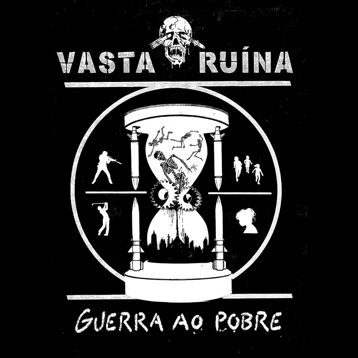 Vasta Ruína - Guerra ao pobre CS