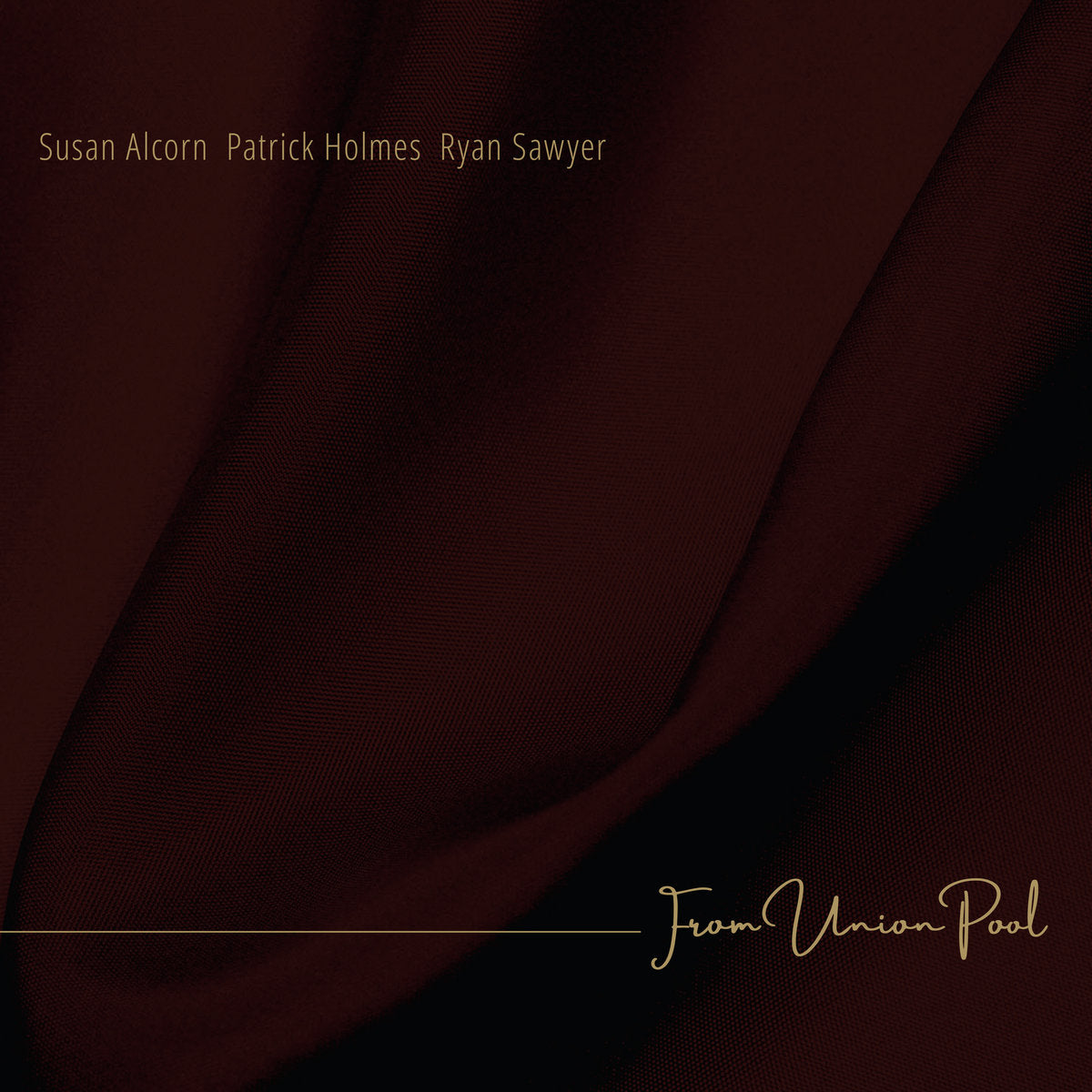 Susan Alcorn, Patrick Holmes, Ryan Sawyer - From Union Pool CD