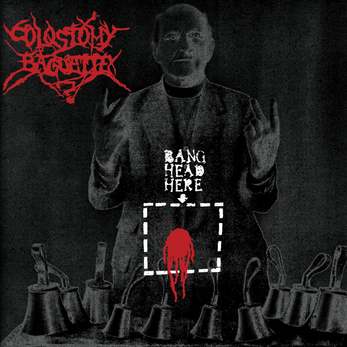 Colostomy Baguette? - Bang Head Here CD