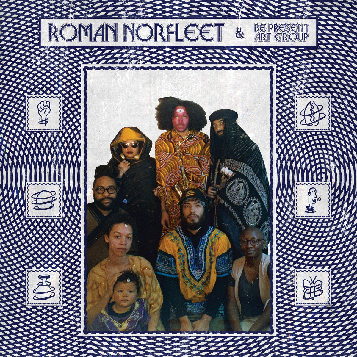 Roman Norfleet - Roman Norfleet and Be Present Art Group LP