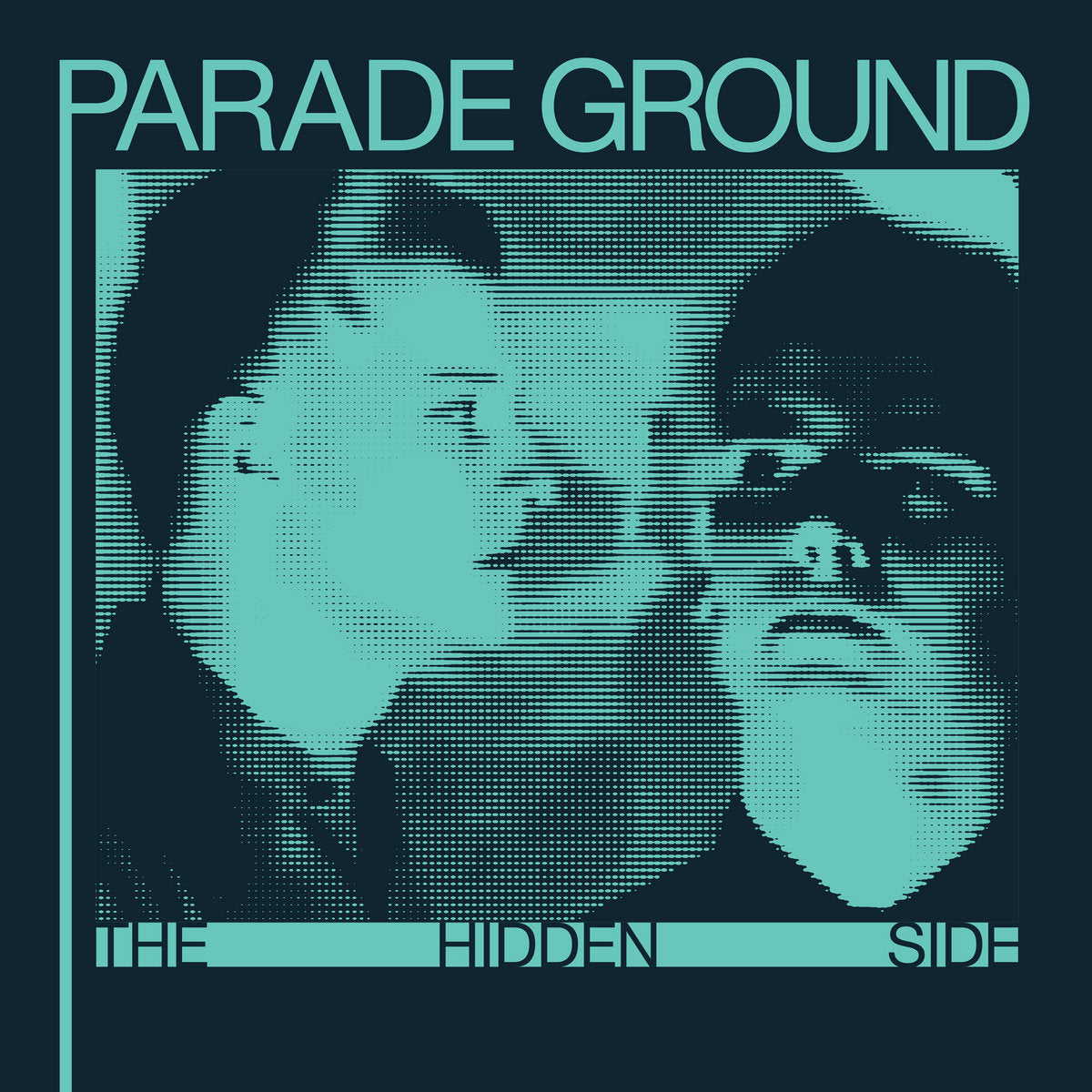 Parade Ground - The Hidden Side LP