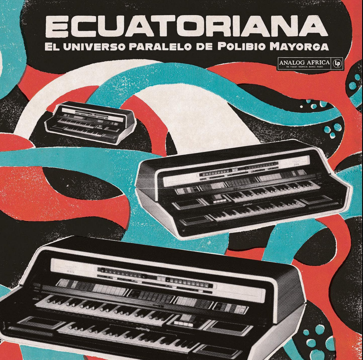 Various - Ecuatoriana: El Universo Paralelo de Polibio Mayorga 1969-1981 2LP