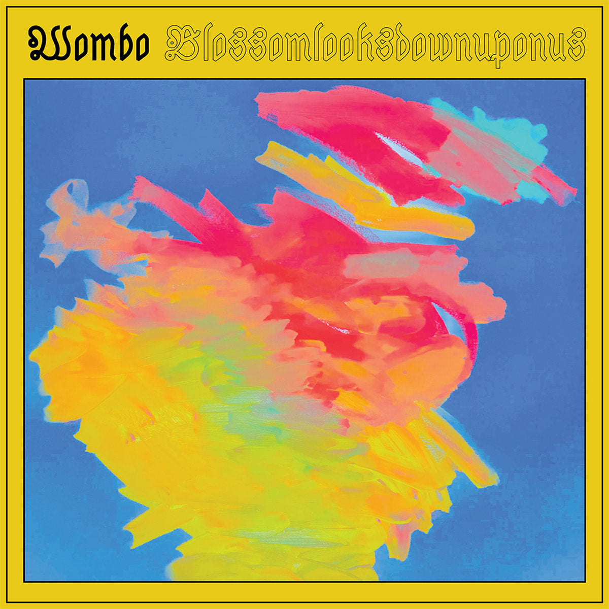 Wombo - Blossomlooksdownuponus LP
