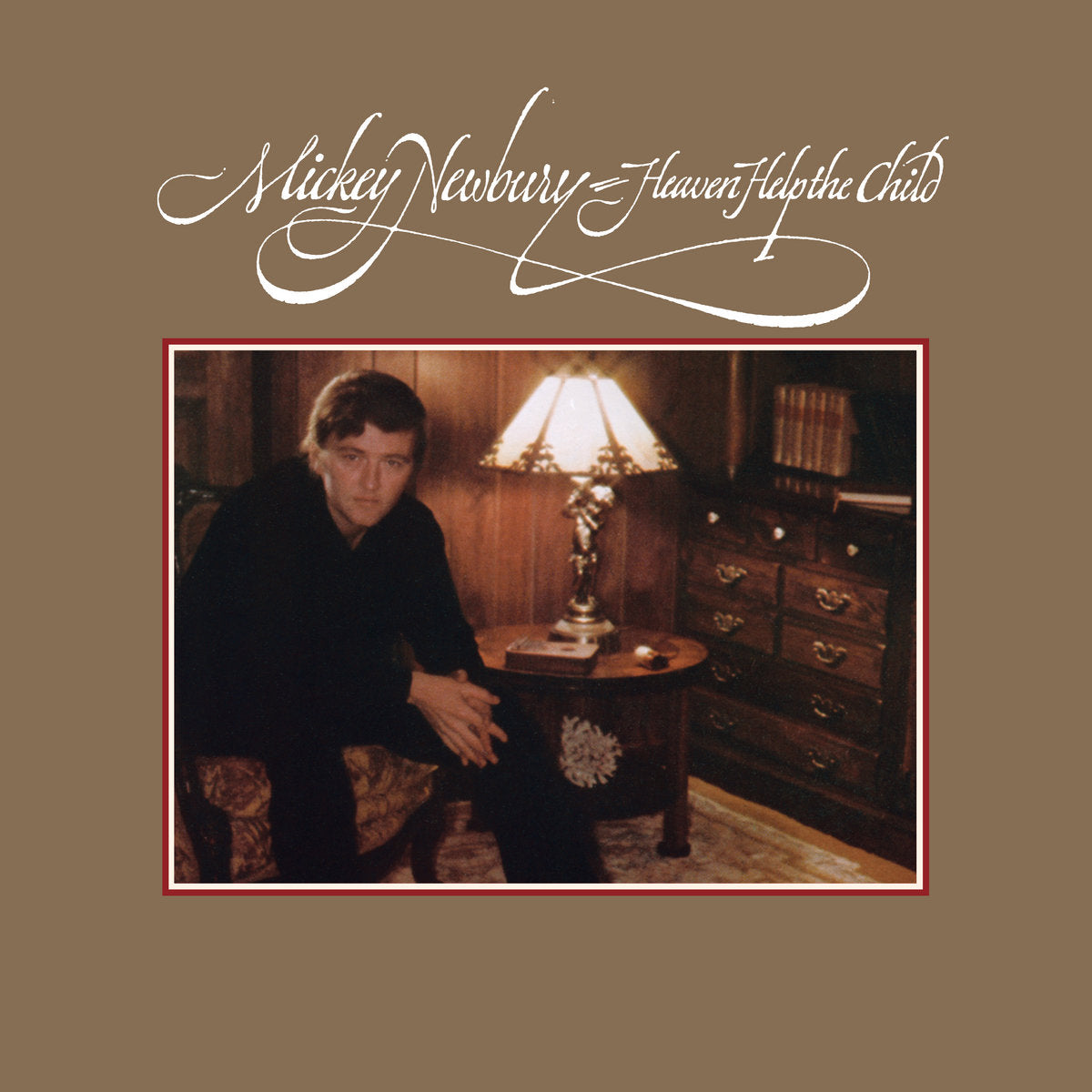 Mickey Newbury - Heaven Help The Child LP