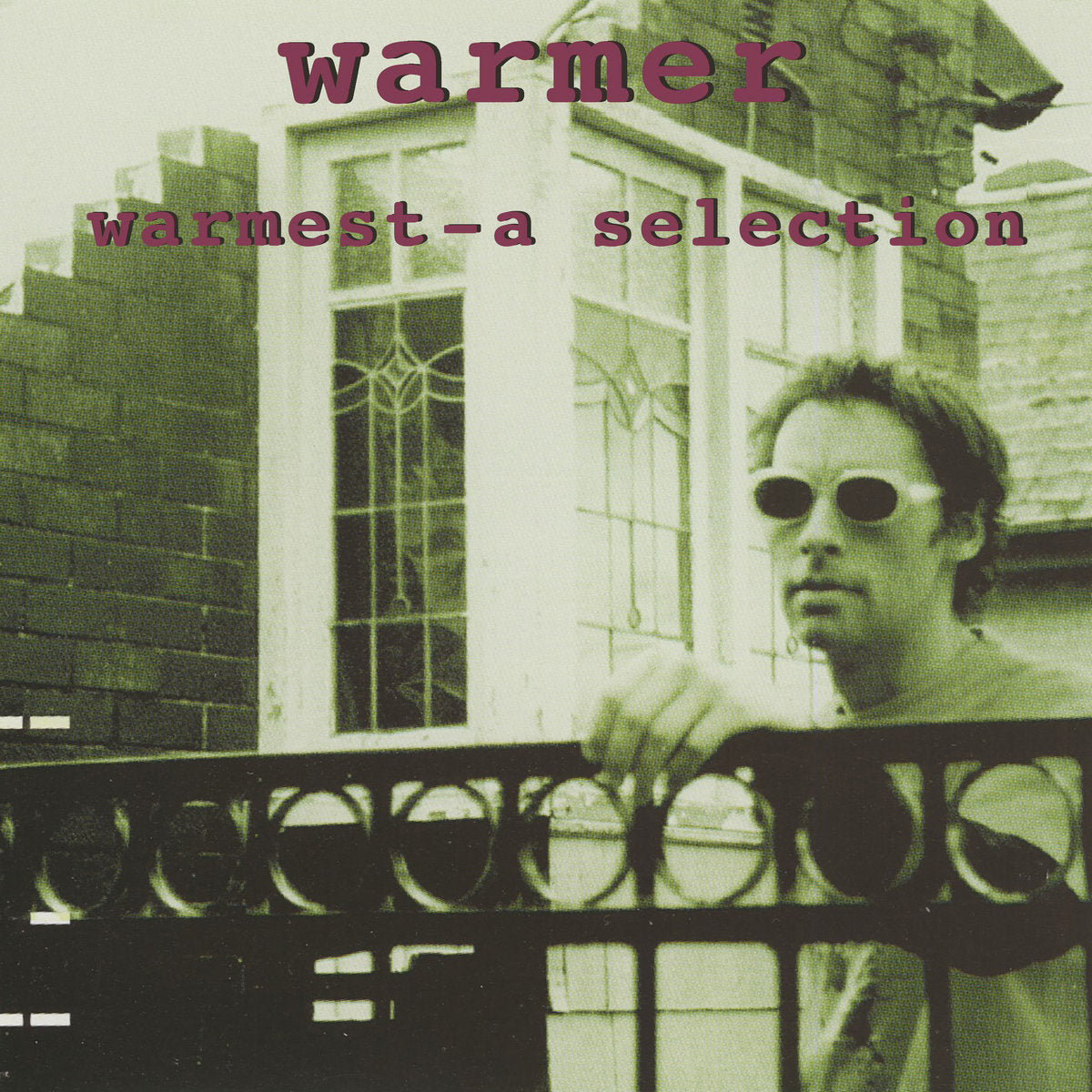 Warmer - Warmest: A Selection, 2002-2020 CD