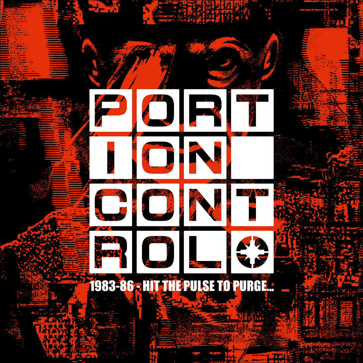 Portion Control - 1983-86 - Hit The Pulse to Purge… 4CD