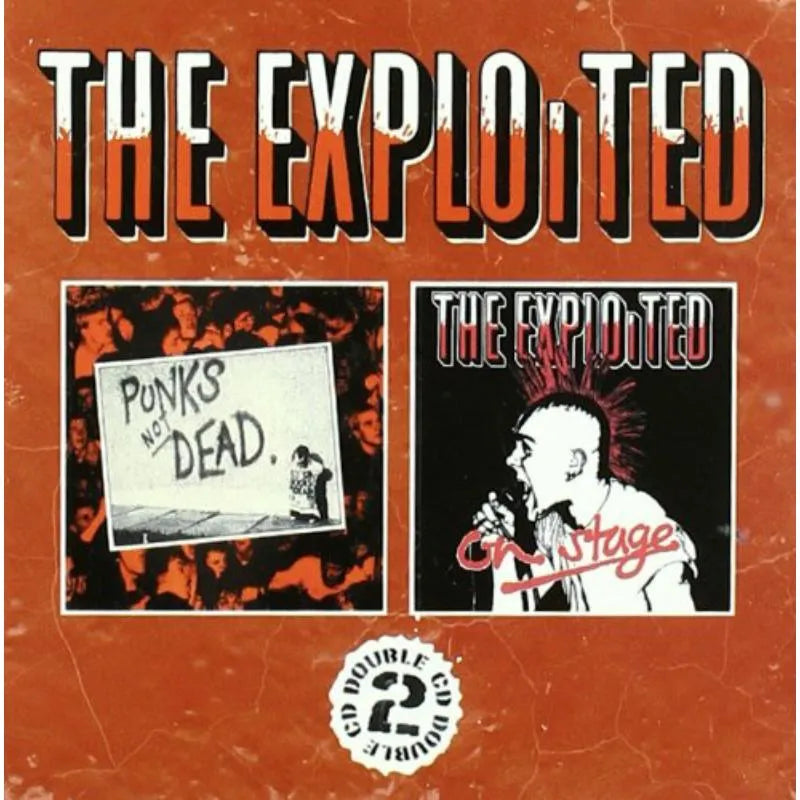 The Exploited - Punks Not Dead / On Stage 2CD
