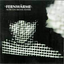 Michael Rother - Fernwarme LP
